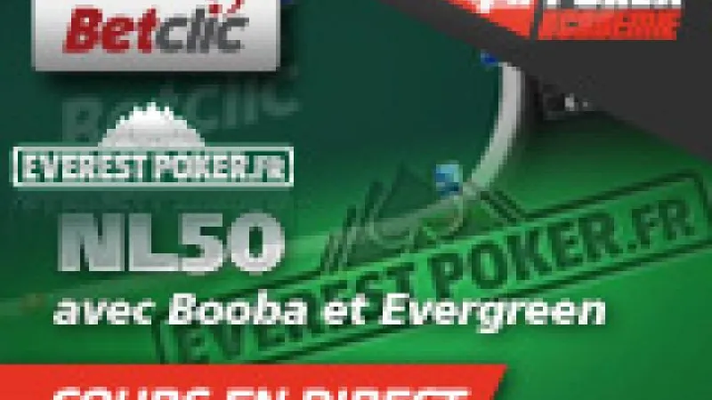 Cours en direct d'Evergreen et Booba en NL50 sur Everest/Betclic