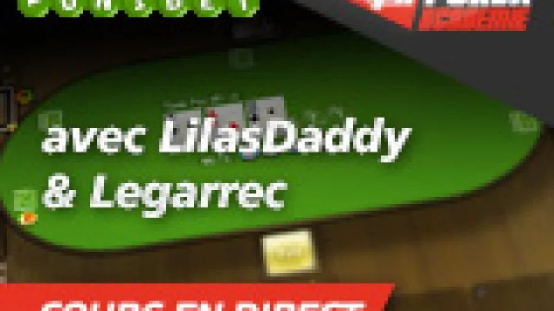 [Cours en direct] Lilasdaddy et Legarrec sur Unibet