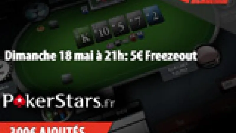 5€ Freezeout PokerStars FPS avec 300€ ajoutés