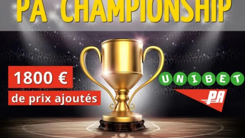 Les PA CHAMPIONSHIP  sur Unibet : 1800€ de prix à gagner