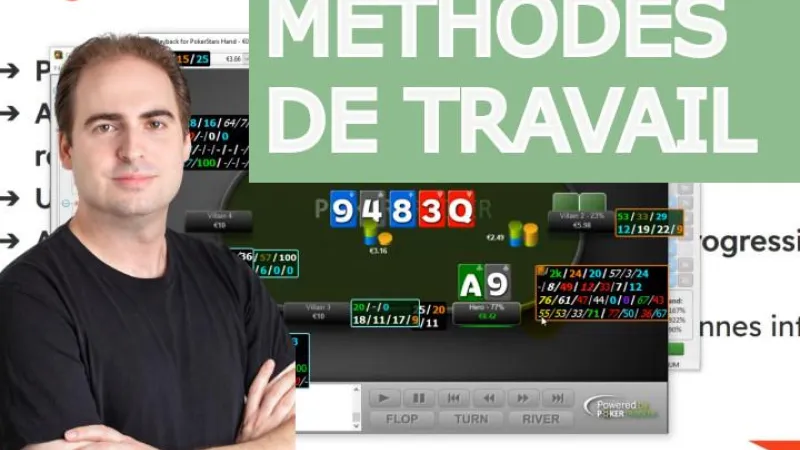 Les 8 méthodes de travail au poker