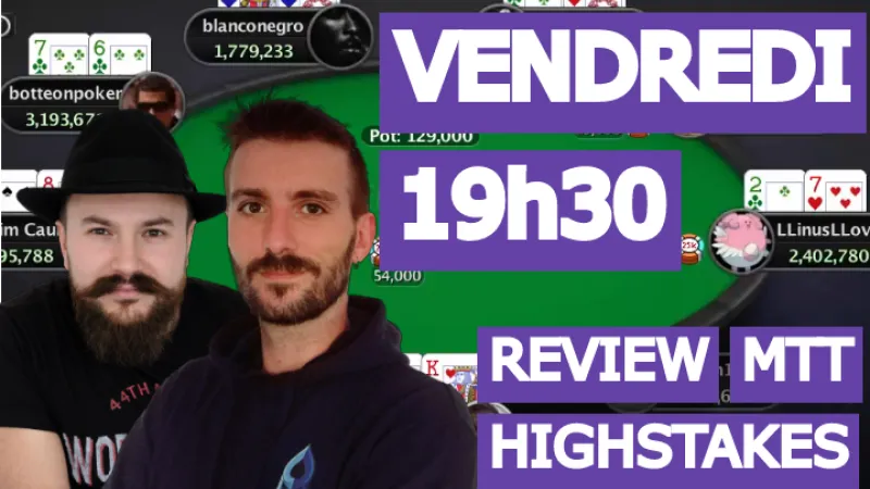 Soirée Twitch : Sburnoz et Lebordelaii review une table High Stakes (SCOOP 10.000$)