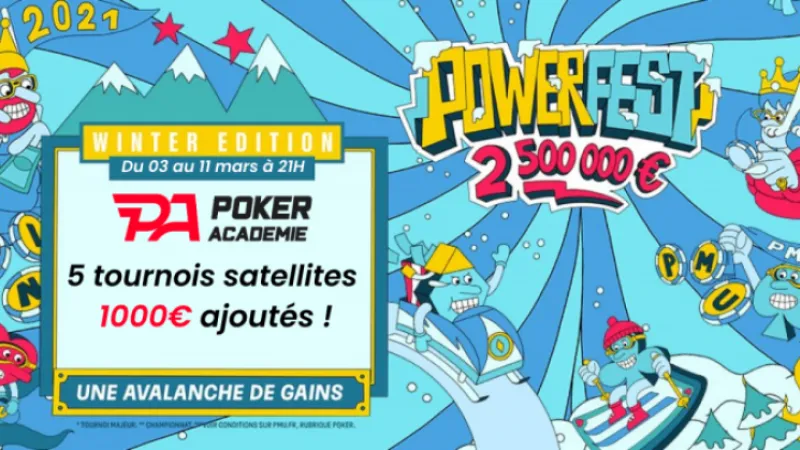 Semaine spéciale Powerfest Winter - 1000€ de tickets ajoutés !