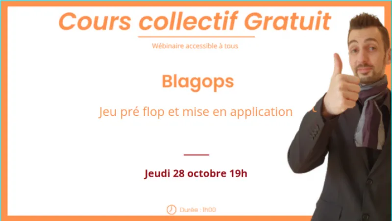Cours collectif gratuit (SPIN)  - Initiation préflop et application