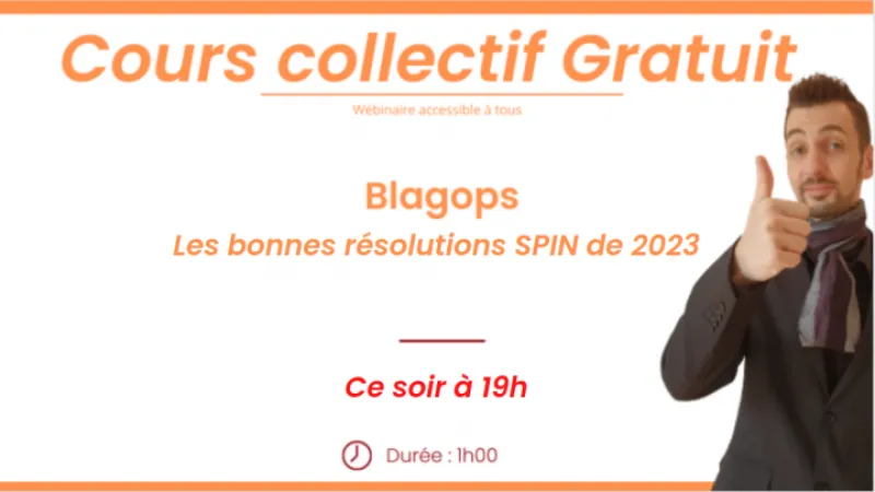 Cours collectif gratuit (SPIN) - Les bonnes résolutions SPIN de 2023
