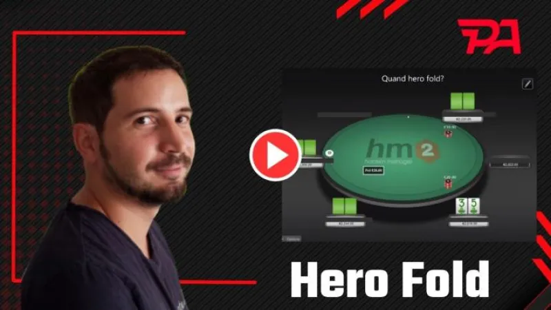 Quand doit-on Hero Fold ?