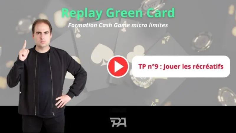 Replay Green Card : TP n°9 - Jouer les récréatifs