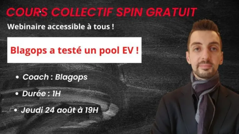 Cours collectif gratuit (SPIN) - Blagops a testé un pool EV !