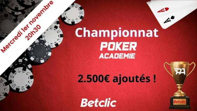 Manche 5 du championnat Poker Académie sur Betclic : 2.500€ ajoutés !