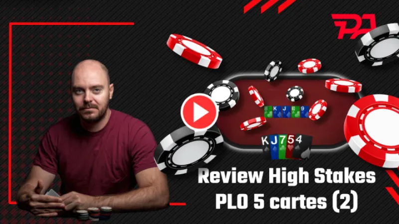 Review de session en high stake PLO 5 cartes (2)