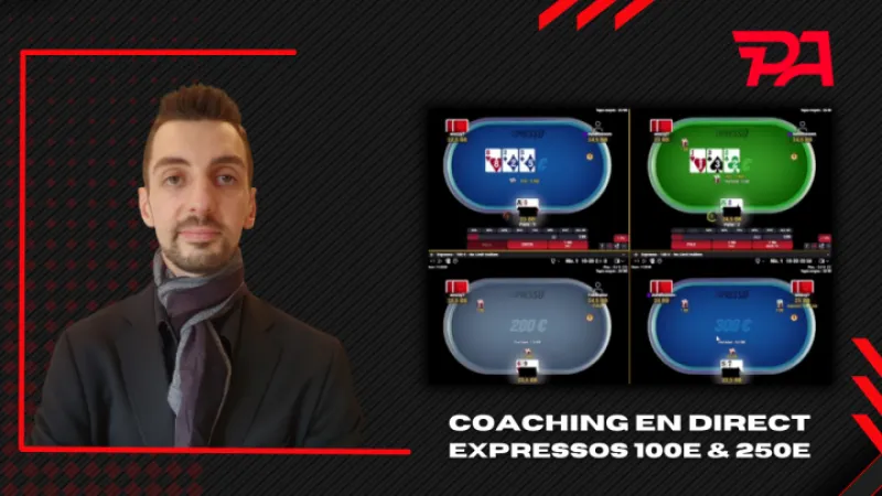 Coaching en expresso 100/250€ sur Winamax en 4tabling - Partie 1