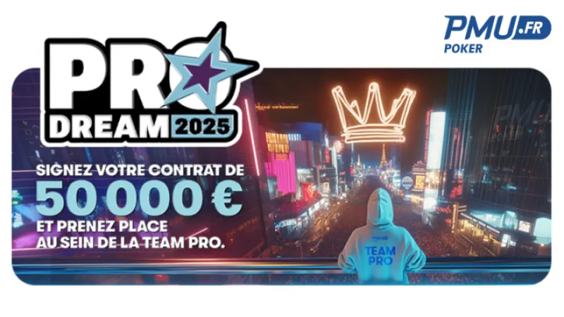 Pro Dream 2025 – La 11ème édition de PMU Poker est lancée !