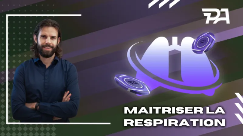 Maîtrise ta Respiration pour Dominer au Poker