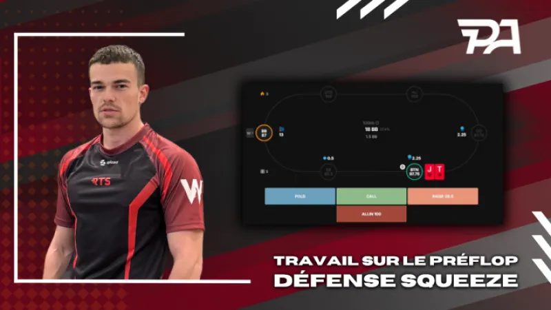 Travail sur le préflop : tout savoir sur la défense en pot squeezé