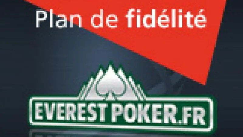 Nouveau Plan de Fidélité sur Everest Poker