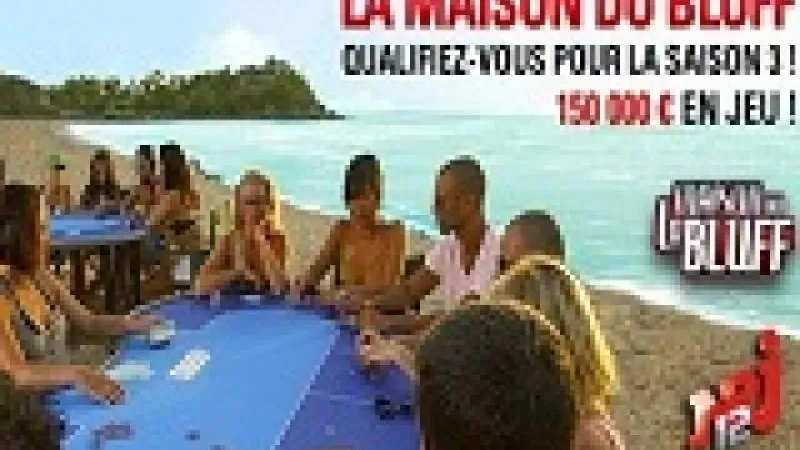 La maison du bluff saison 3